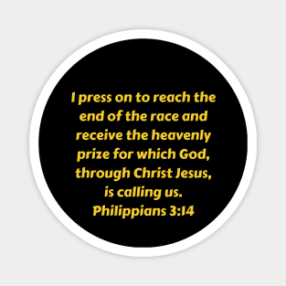 Bible Verse Philippians 3:14 Magnet